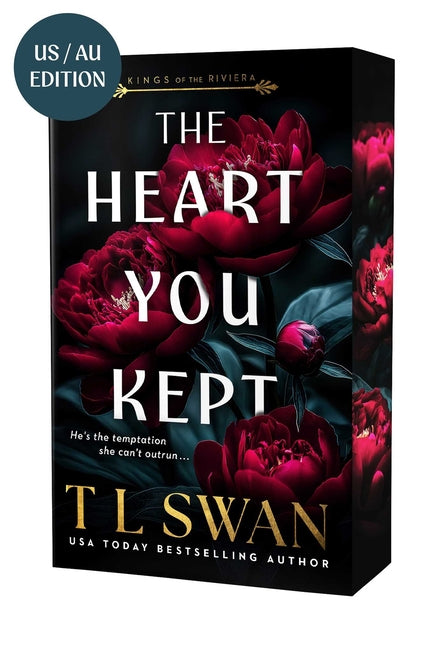 The Heart You Kept (Kings of the Riviera) by Swan, T. L.