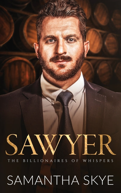 Sawyer: A Small Town Billionaire romance by Skye, Samantha