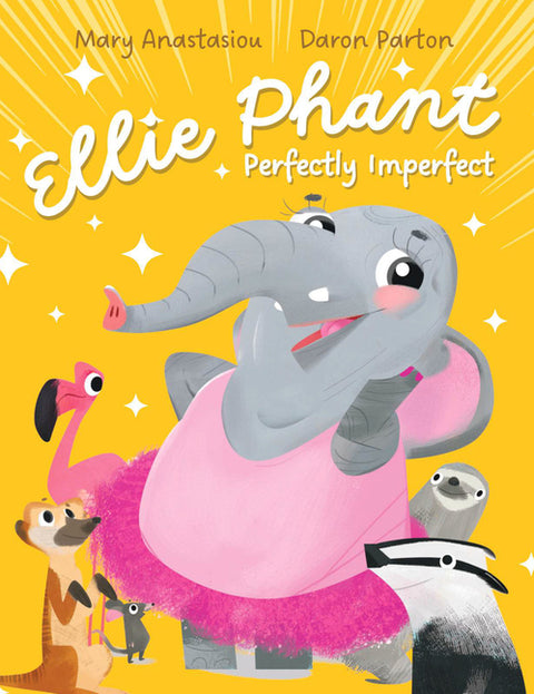 Ellie Phant Perfectly Imperfect by Anastasiou, Mary