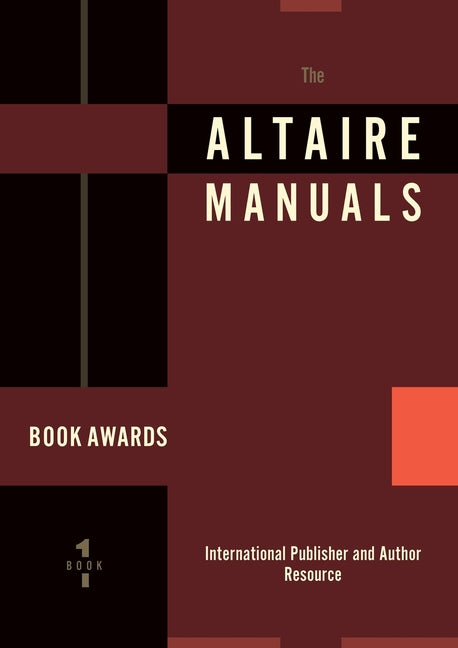 The Altaire Manuals: Book Awards by Altaire Productions and Publications