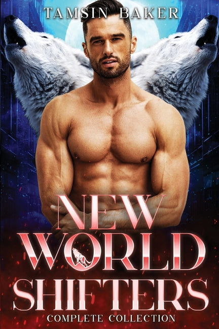 New World Shifters: M/M Paranormal Romance Dystopian trilogy