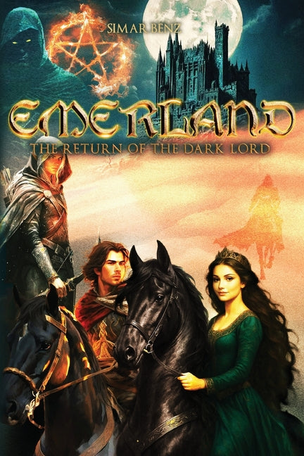 Emerland: The Return of the Dark Lord by Benz, Simar