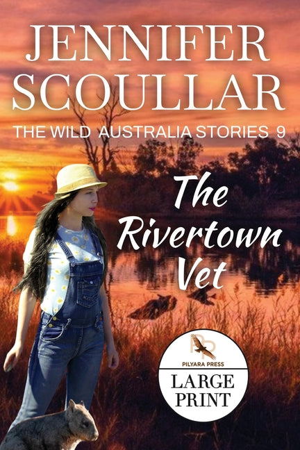 The Rivertown Vet by Scoullar, Jennifer