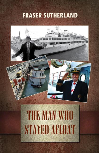 The Man Who Stayed Afloat by Sutherland, Fraser
