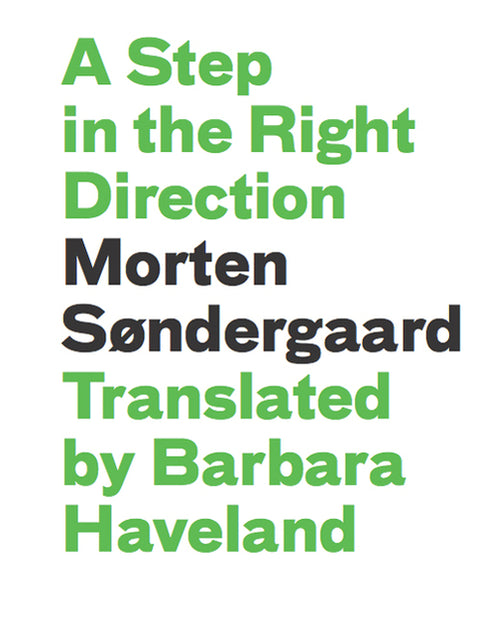 A Step in the Right Direction by SÃ¸ndergaard, Morten