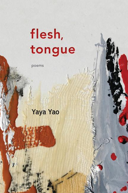 Flesh, Tongue by Yao, Yaya