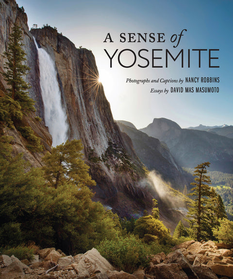 A Sense of Yosemite by Robbins, Nancy