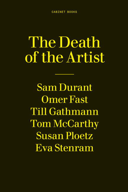 The Death of the Artist: A 24-Hour Book by Najafi, Sina