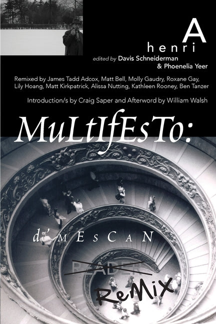Multifesto: a Henri D'Mescan Reader (The Remix Edition)