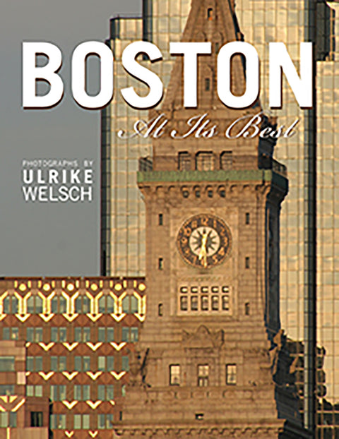 Boston at Its Best by Welsch, Ulrike