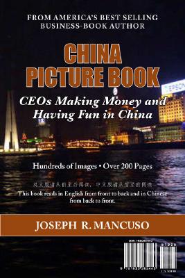 China Picture Book: The CEO Clubs in China by Mancuso, Joe