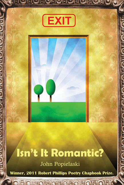 Isn't It Romantic?: Poems