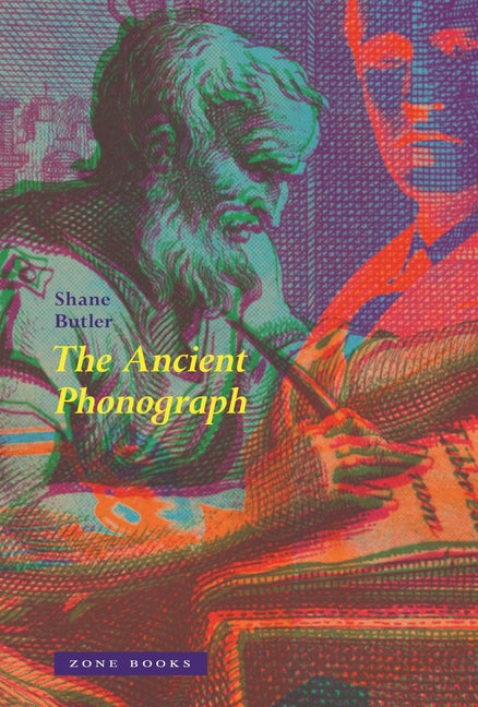 The Ancient Phonograph by Butler, Shane