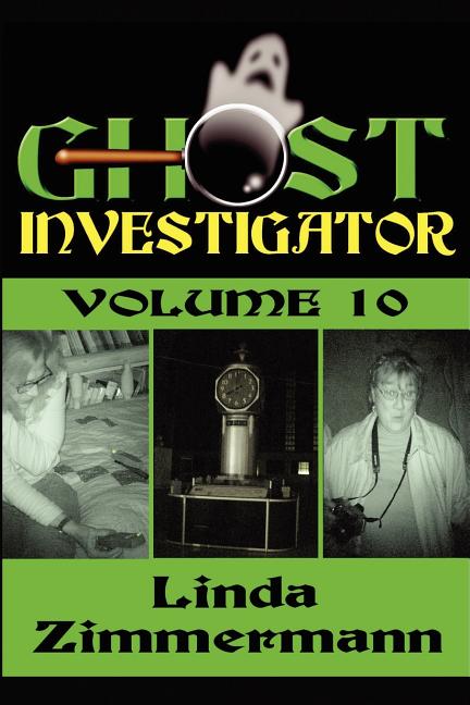 Ghost Investigator Volume 10