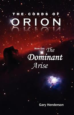 The Cords of Orion by Henderson, Gary L.