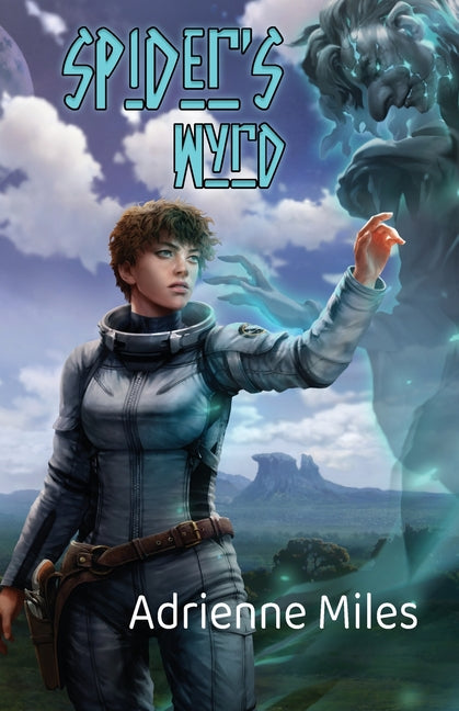 Spider's Wyrd by Miles, Adrienne