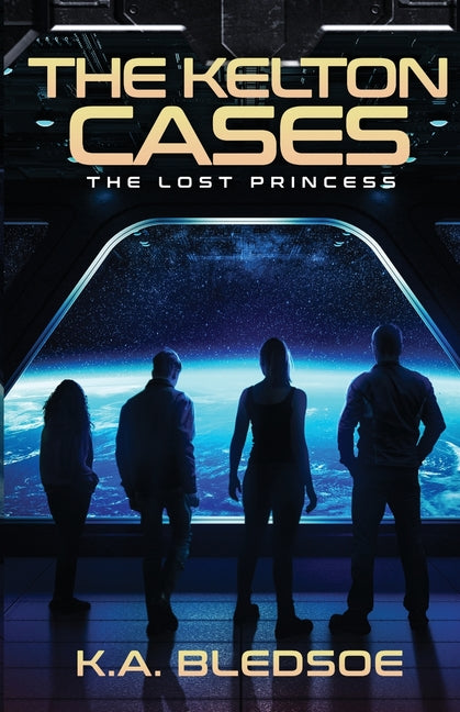 The Kelton Cases: The Lost Princess by Bledsoe, K. A.