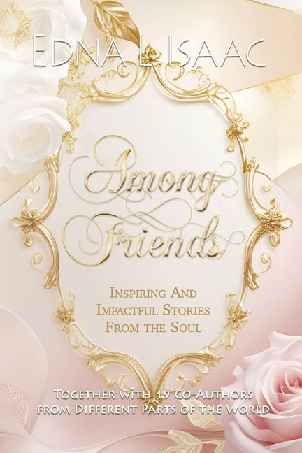 Among Friends by Isaac, Edna L.