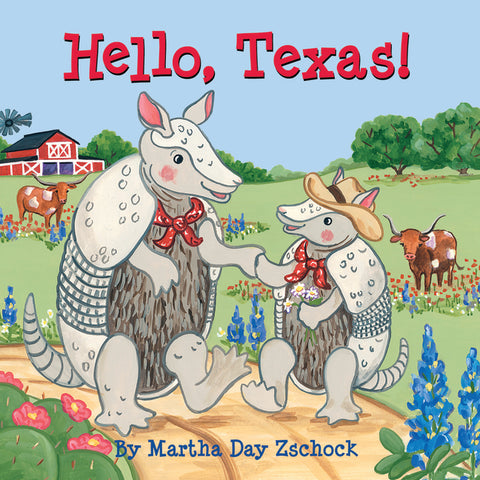 Hello, Texas! by Zschock, Martha Day