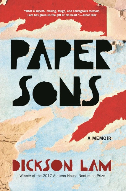Paper Sons: A Memoir by Lam, Dickson