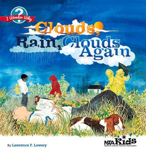 Clouds, Rain, Clouds Again: Cómo Utilizar Manuales Infantiles Para Promover El Aprendizaje de Stem (Activities in Spanish)