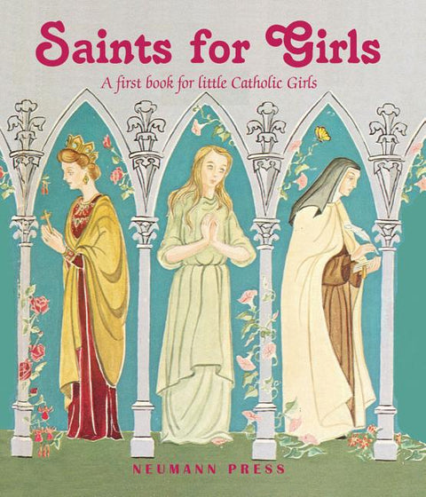 Saints for Girls by Various Authors
