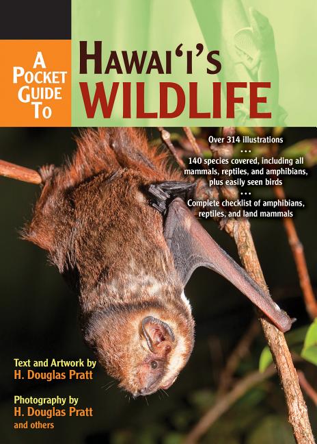 Pocket Guide to Hawaii's Wildlife by Pratt, H. Douglas