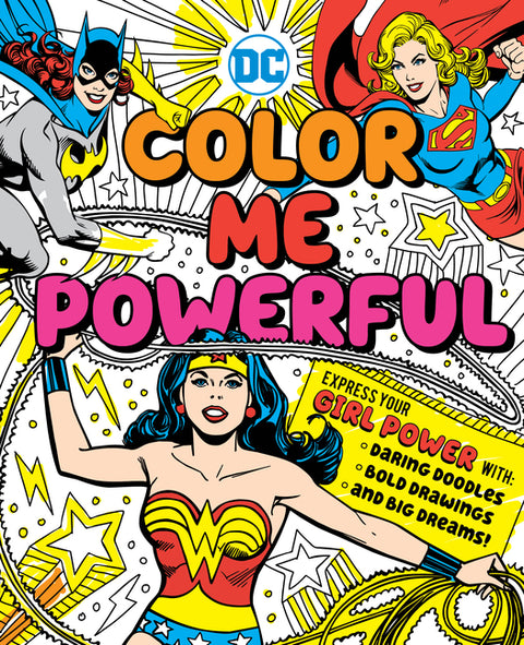 DC Super Heroes: Color Me Powerful! by Parvis, Sarah