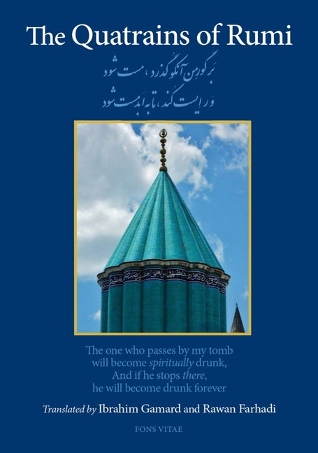 The Quatrains of Rumi by Farhadi, A. G. Rawan