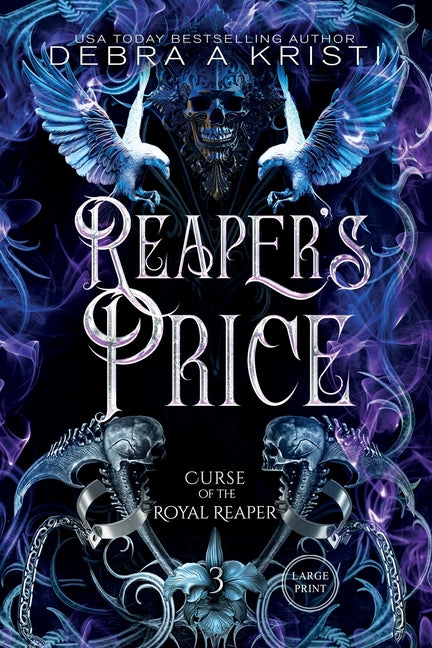 Reaper's Price: Large Print Edition by Kristi, Debra A.