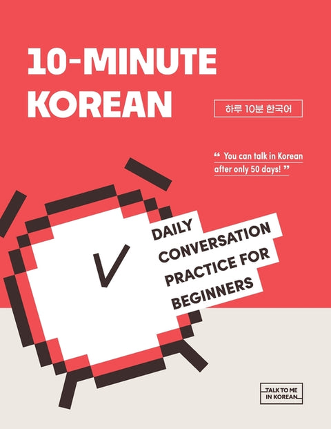 10-minute Korean: Daily Conversation Practice For Beginners