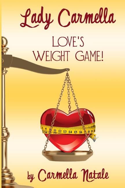 Love Weight Game by Natale, Carmella