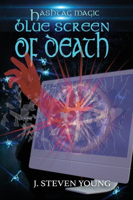 Blue Screen of Death by Young, J. Steven