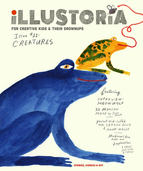 Illustoria: For Creative Kids and Their Grownups: Issue 15: Big & Small: Stories, Comics, DIY by Haidle, Elizabeth
