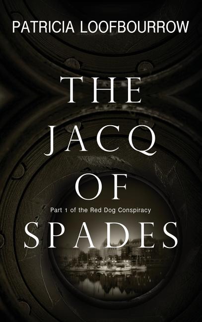 The Jacq of Spades: Part 1 of the Red Dog Conspiracy