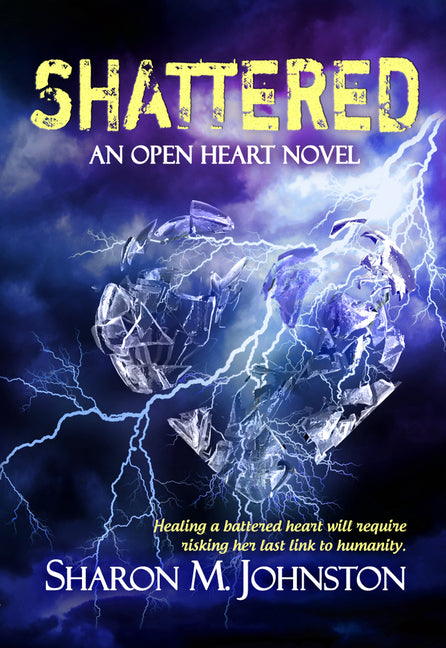 Shattered by Johnston, Sharon M.