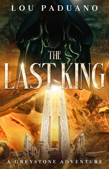The Last King: A Greystone Adventure
