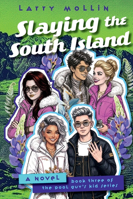Slaying the South Island