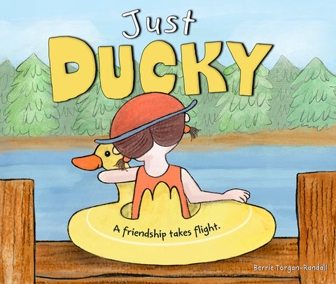 Just Ducky: A Friendship Takes Flight