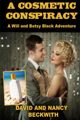 A Cosmetic Conspiracy by Beckwith, David And Nancy