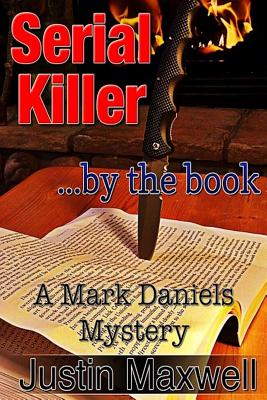 Serial Killer ... by the book by Maxwell, Justin