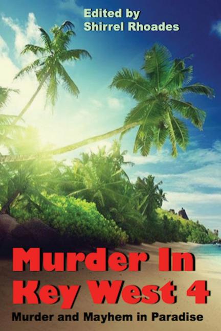 Murder In Key West 4 by Rhoades, Shirrel