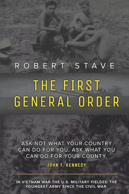 The First General Order by Stave, Robert