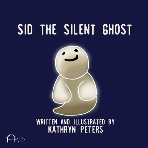 Sid the Silent Ghost by Peters, Kathryn