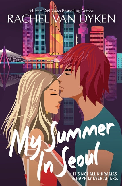 My Summer In Seoul by Van Dyken, Rachel