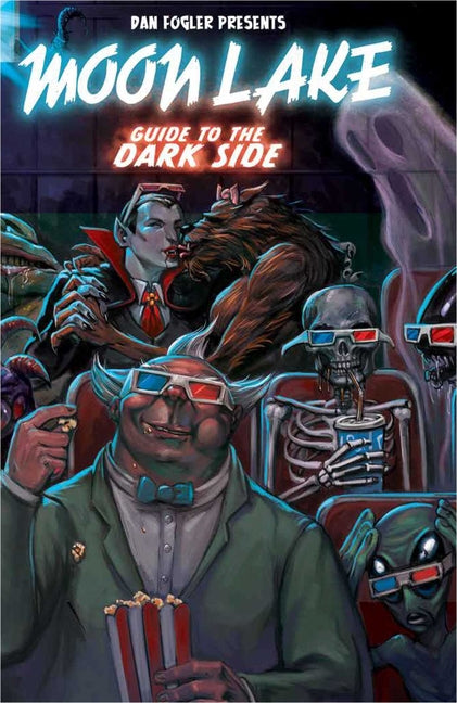 Moon Lake Volume 3: Guide to the Dark Sidevolume 3 by Fogler, Dan