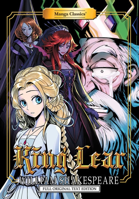 Manga Classics: King Lear - Full Original Text Edition (Paperback) by Shakespeare, William