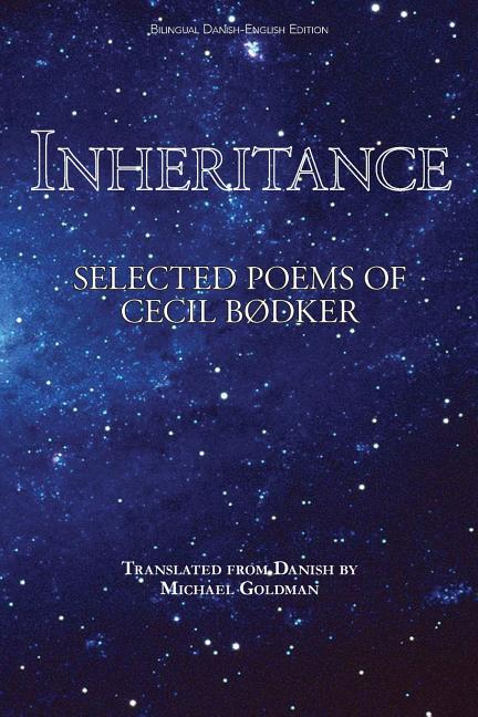 Inheritance: Selected Poems of Cecil Bødker