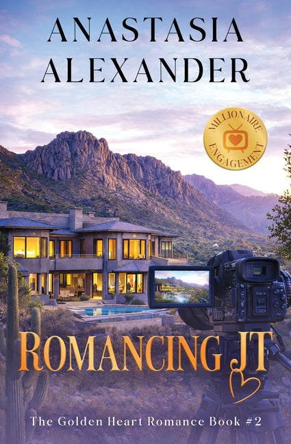 Romancing JT: Millionaire Romance by Alexander, Anastasia
