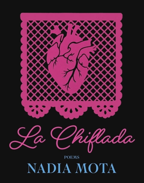 La Chiflada by Mota, Nadia